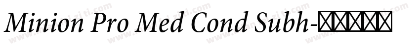 Minion Pro Med Cond Subh字体转换